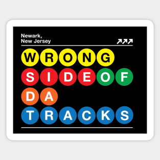 Wrong Side of Da Tracks Sticker